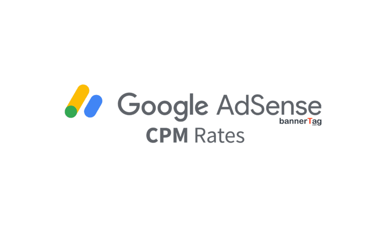 Google AdSense CPM Rates by bannerTag.com