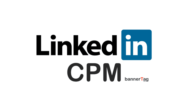 LinkedIn CPM Rates by BannerTag.com Main Image
