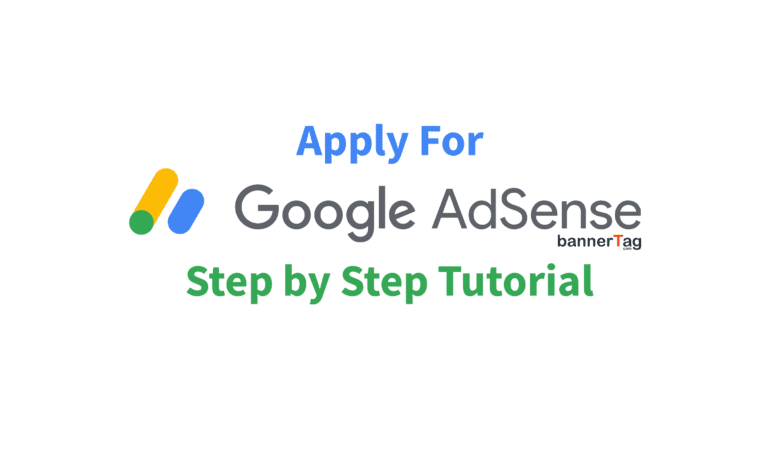 Main Image Tutorial How to Apply for Google AdSense by bannertag.com