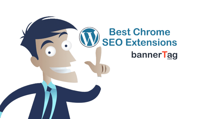 Best SEO Chrome Extensions Main Image bannerTag.com